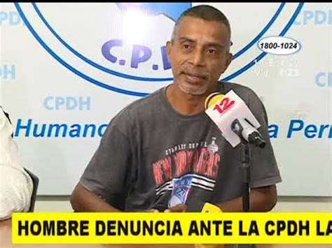 Hombre denuncia ante la CPDH la supuesta detención de su sobrino YouTube