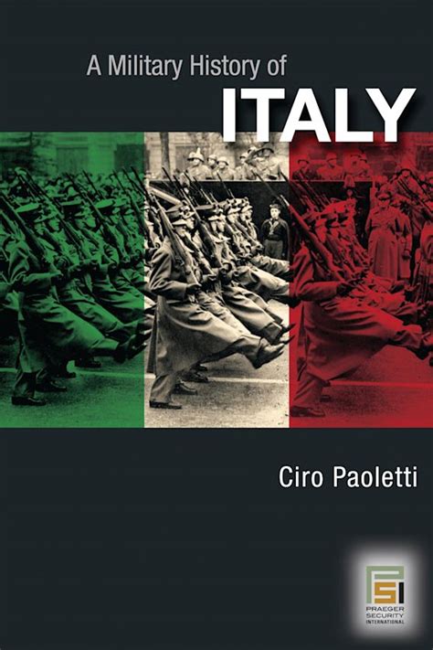 A Military History of Italy: : Ciro Paoletti: Praeger