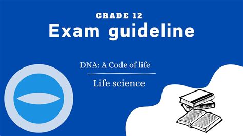 Exam Guideline Life Science Grade Code Of Life Youtube