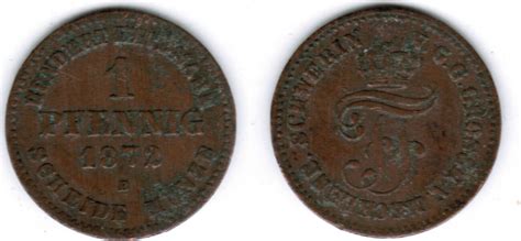 Mecklenburg Schwerin Friedrich Franz II 1 Pfennig 1872 B Siehe Scan