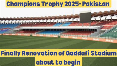 Renovation of Gaddafi Stadium || Plans Revealed - YouTube