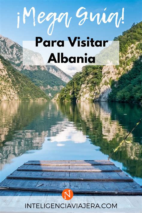 Qu Ver En Albania Para Sos Naturales Y Ciudades Imprescindibles