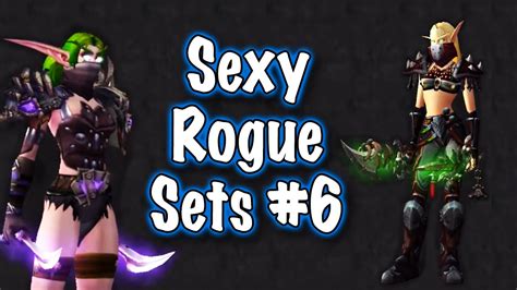 Jessiehealz 10 Sxc Rogue Transmog Sets 6 World Of Warcraft Youtube