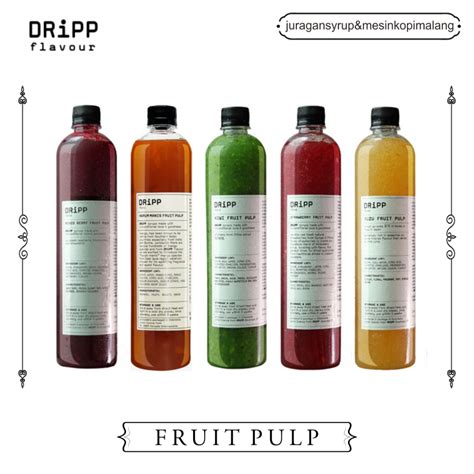 Jual Dripp Fruit Pulp All Var 760ml Jual DRiPP Di Malang Shopee