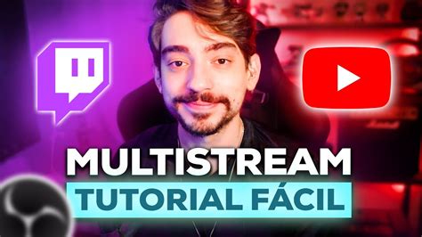 Como Fazer Live Simult Nea Twitch E Youtube Passo A Passo Completo