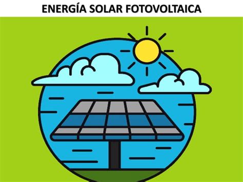 Energía Solar Fotovoltaica Ppt