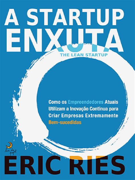 A Startup Enxuta Eric Ries Livros Grátis