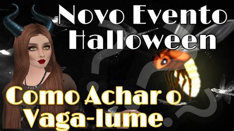 Como Achar O VAGA LUME Do EVENTO HALLOWEEN Como Ganhar Pontos