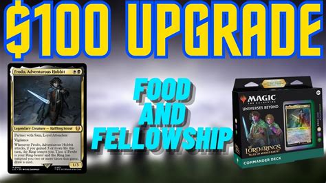 Food And Fellowship Upgrade Improving The Precon Commander Deck With