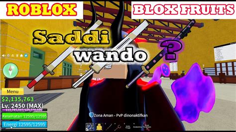 Wando Saddi True Triple Katana Blox Fruit Roblox Youtube