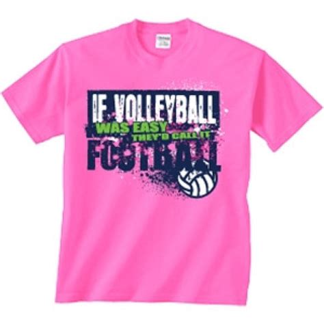 Volleyball Quotes For Shirts. QuotesGram