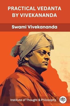 Practical Vedanta By Vivekananda By Itp Press Swami Vivekananda