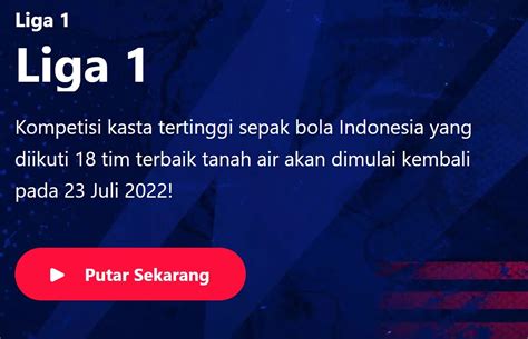 Jadwal Siaran Langsung Terbaru BRI Liga 1 Live Indosiar Laga Hanya Di