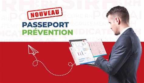 Le Passeport De Prévention En Entreprise Ce Que Vous Devez Savoir