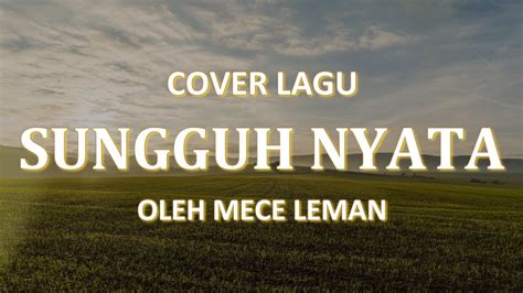 Sungguh Nyata Kasih Mu Lirik Cover Lagu Rohani By Mece Leman