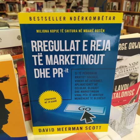 Rregullat e reja të marketingut dhe PR it David Meerman Scott