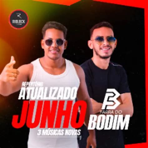 Farra do Bodim Atualizou Junho 2024 Forró Sua Música Sua Música