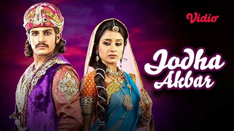 Nonton Jodha Akbar Fakta Fakta Di Balik Serial Terpanjang Bollywood
