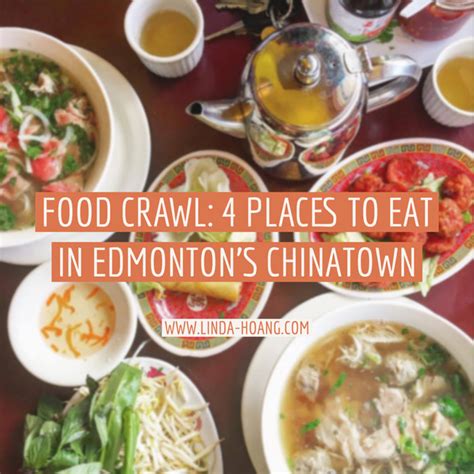 Food Crawl 4 Places To Eat In Edmontons Chinatown Linda Hoang