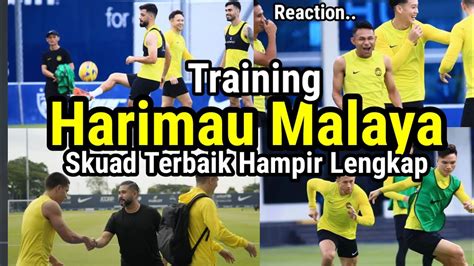 Reaction Seru Skuad Hampir Lengkap Harimau Malaya Sedia Bertarung