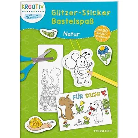 Tessloff Glitzer Sticker Bastelspa Natur Duo Shop De