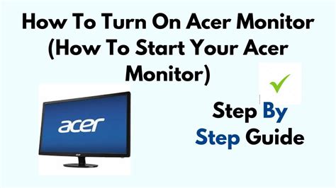 How To Turn On Acer Monitor How To Start Your Acer Monitor YouTube