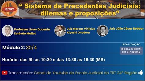 30 04 Matutino Sistema de Precedentes Judiciais dilemas e proposições