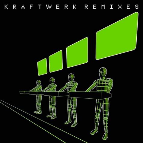 Kraftwerk - Remixes Lyrics and Tracklist | Genius