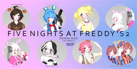 {mmdxfnaf 2} Fnaf 2 Cast 1 [download] By Sir Tamachee On Deviantart