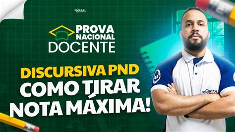 Pnd Resultado Prova Discursiva - PROVA NACIONAL DOCENTE: DISCURSIVA PND - COMO TIRAR NOTA MÁXIMA ...