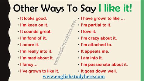 Other Ways To Say I Like It In English English Study Here