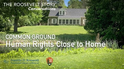 Human Rights Close To Home The Roosevelt Story Common Ground Youtube