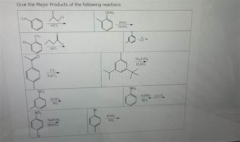 Solved Give The Major Products Of The Following Reactions