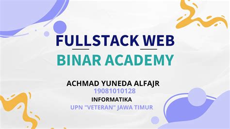 Belajar Fullstack Web Melalui Studi Independen Di Binar Academy Youtube