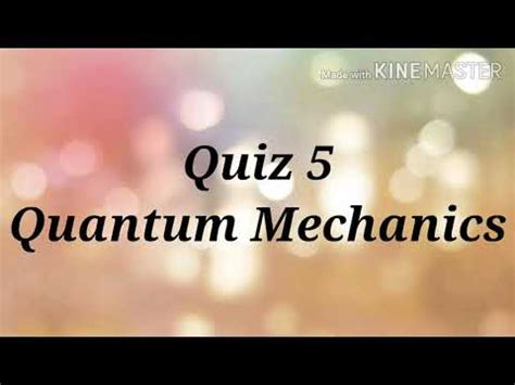 MCQs On Quantum Mechanics L BSc Physics L GATE L Master Cadre Physics L