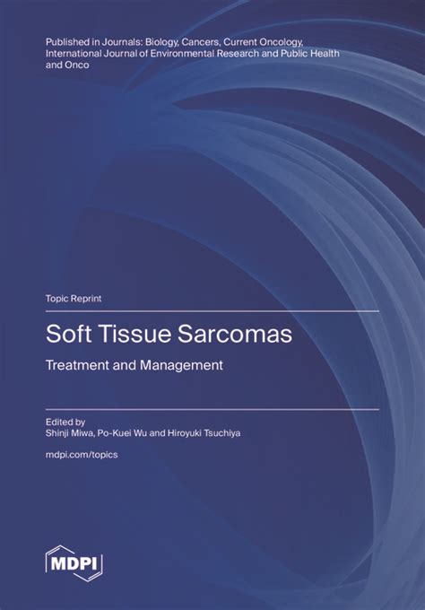 Soft Tissue Sarcomas Treatment And Management Mdpi Books