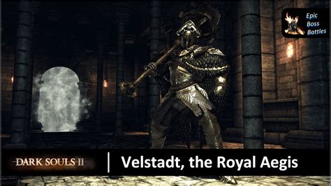 Dark Souls Ii Velstadt The Royal Aegis Boss Battle Youtube