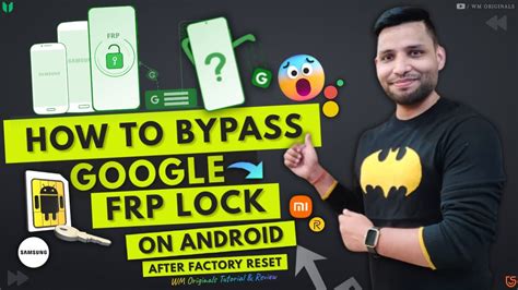 How To Bypass Google Frp Lock On Any Android Phone After Factory Reset