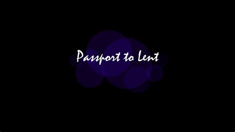 Passport To Lent Week 6 Youtube