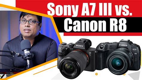 Canon R8 Vs Sony A7 Iii Youtube