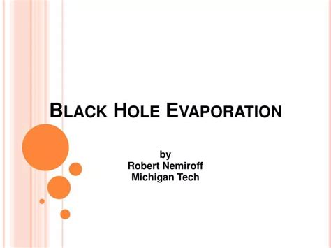 PPT - Black Hole Evaporation PowerPoint Presentation, free download ...