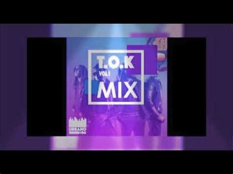 T O K Mix Vol 1 Urbano 106 YouTube