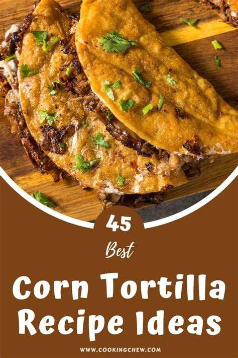 45 Best Corn Tortilla Recipe Ideas Tostadas Migas And More Recipe