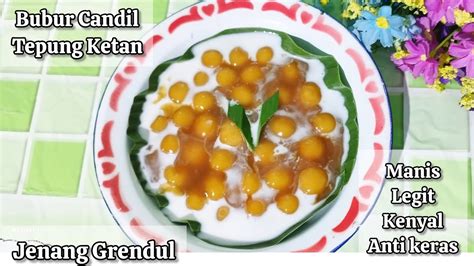 RESEP BUBUR CANDIL TEPUNG KETAN ENAK MUDAH JAJANAN TRADISIONAL