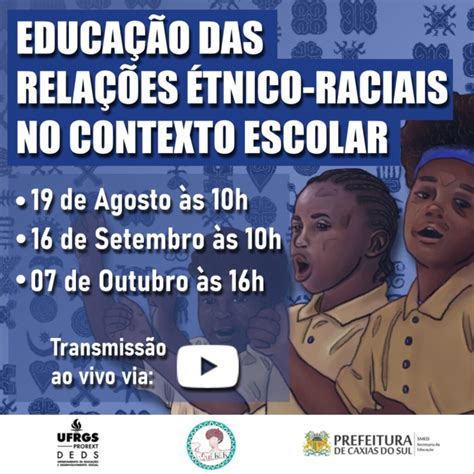 Ciclo De Lives Educação Das Relações Étnico Raciais No Contexto Escolar