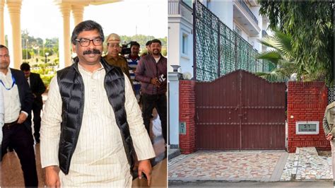 Ed Concludes Search At Hemant Sorens Delhi Residence Seizes Jharkhand