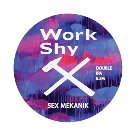 Sex Mekanik Workshy Brewing Untappd