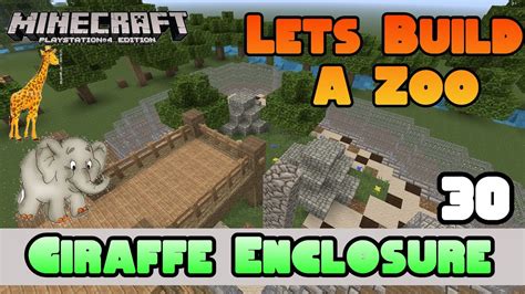 Minecraft Lets Build A Zoo Giraffe Enclosure E31 Youtube