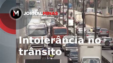 Intolerância No Trânsito Jornal Minas Youtube