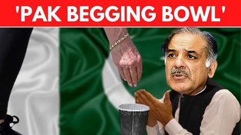 Moving With A Begging Bowl Pak Pm Sharif Laments His Country S State